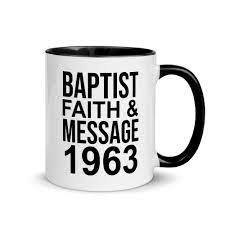 1963 Baptist Faith and Message – Chasing Churches